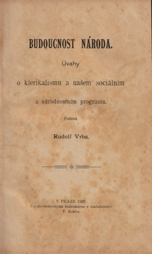 Vrba, Rudolf. Budoucnost národa