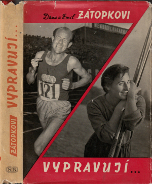 Zátopková, Dana ; Zátopek, Emil. Dana a Emil Zátopkovi vypravují (podpis)