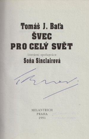 Baťa, Tomáš John. Švec pro celý svět (podpis)