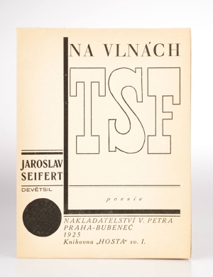 Jaroslav Seifert (1901-1986) Karel Teige (1900-1951)