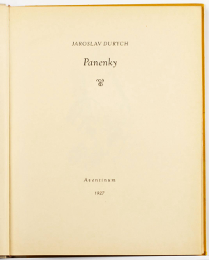 Jaroslav Durych (1886-1962) Josef Šíma (1891-1971)