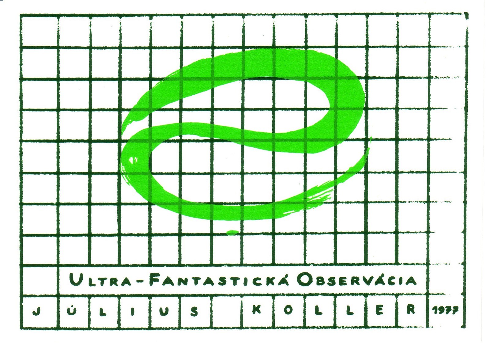 Július Koller - Ultra - Fantastická Observácia