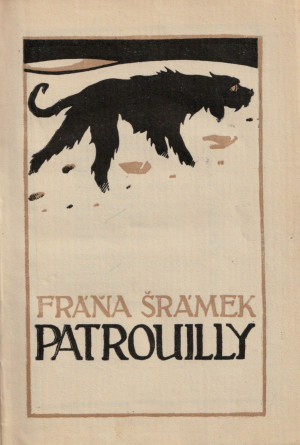 Patrouilly / Fráňa Šrámek ; upravil Josef Lada