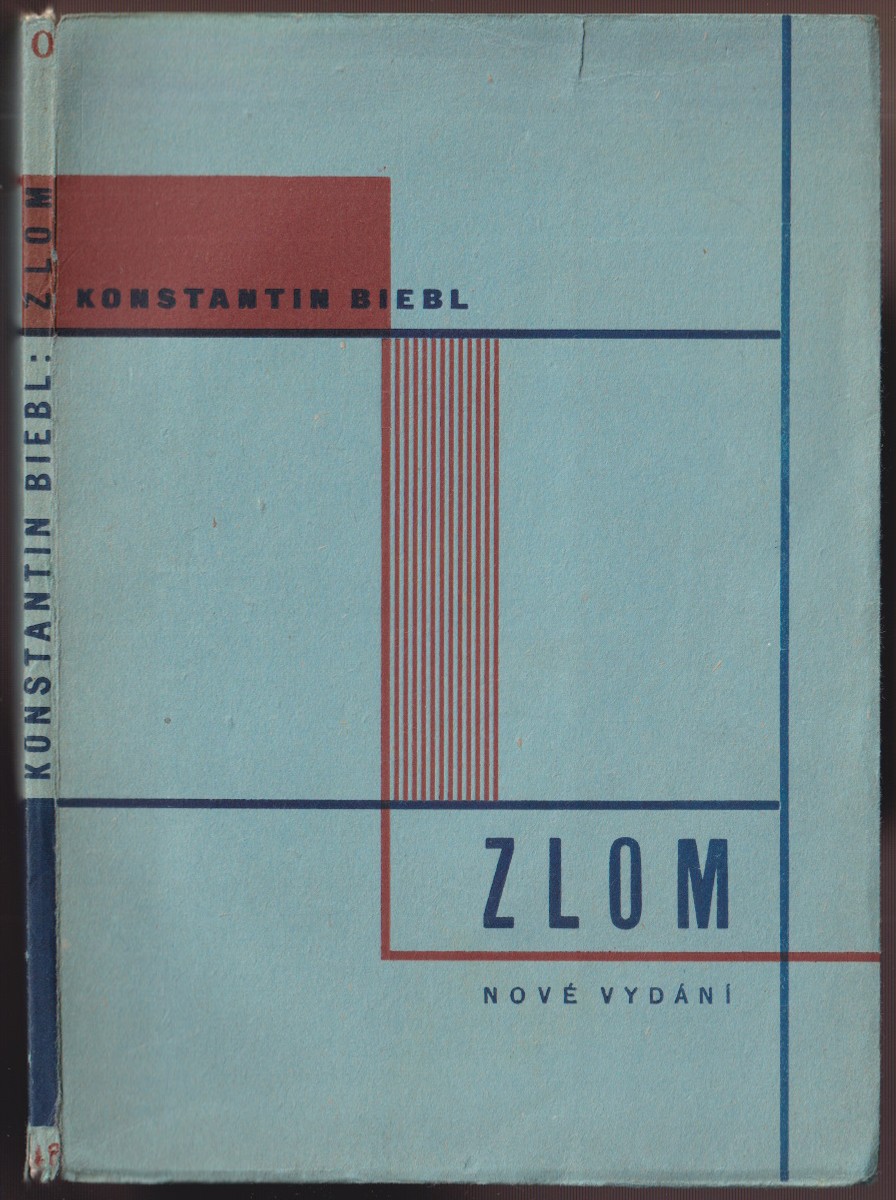 Karel Teige - Konstantin Biebl: Zlom