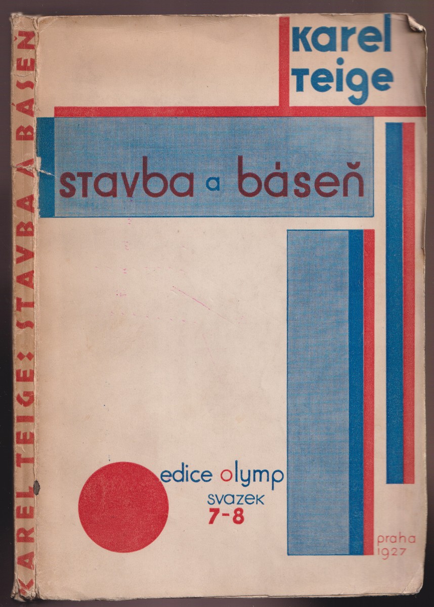 Karel Teige - Stavba a báseň