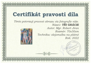 Jiran Robert | Tři grácie | přiložen certifikát pravosti díla