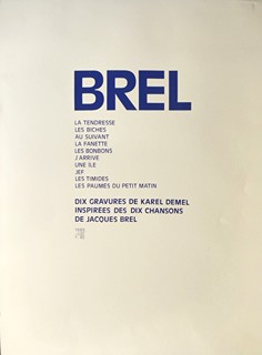 KAREL DEMEL (NAR. 1942) - DESET GRAFIK, PÍSNĚ JACQUES BREL
