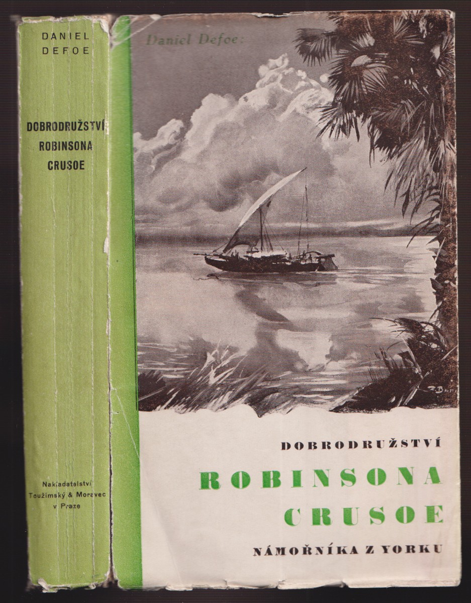 Daniel Defoe (De Foe) - Život a podivná dobrodružství Robinsona Crusoe námořníka z Yorku
