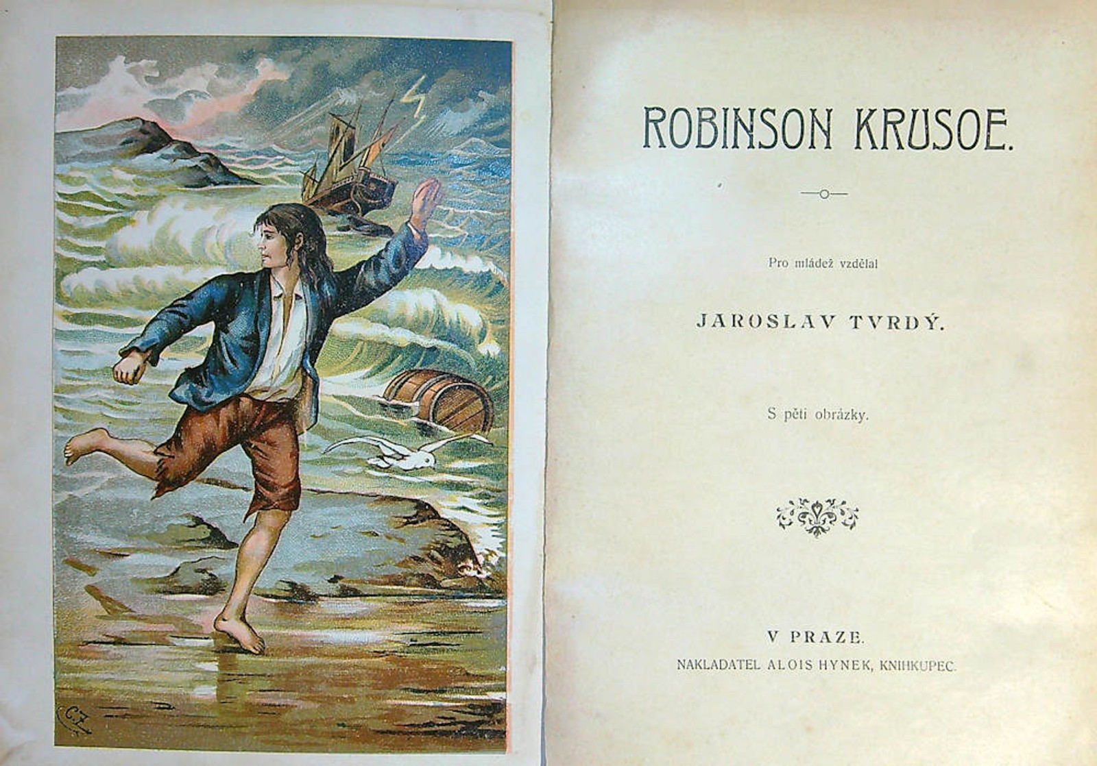 Daniel Defoe (De Foe) - Robinson Krusoe. S pěti obrázky.