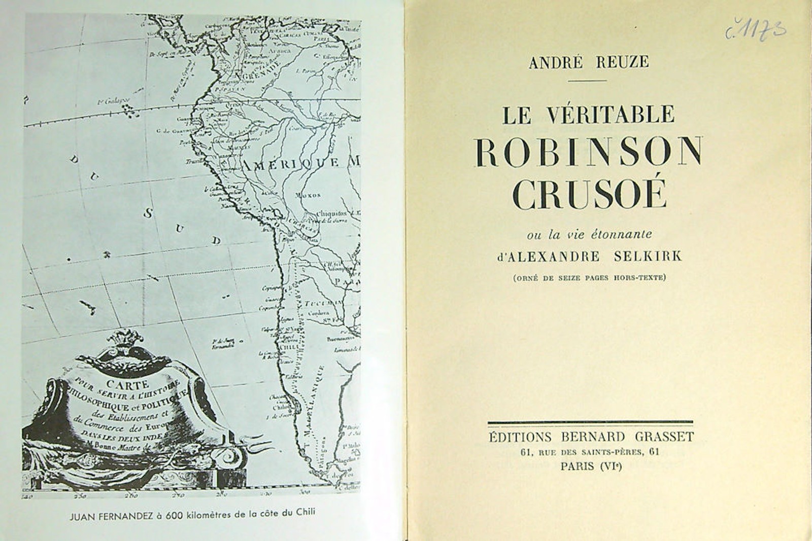 André Reuzé - Le veritable Robinson Crusoe ou la vie etonnante d'Alexandre Selkirk