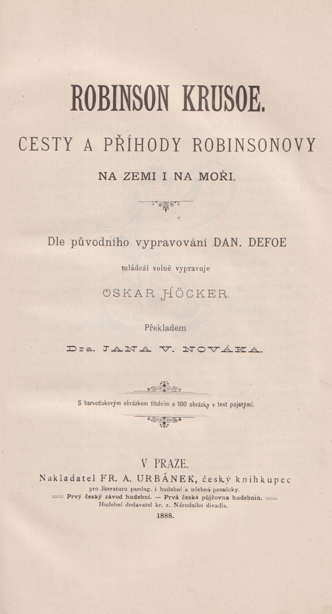 Daniel Defoe (De Foe) - Robinson Krusoe. Cesty a příhody Robinsonovy na zemi i na moři