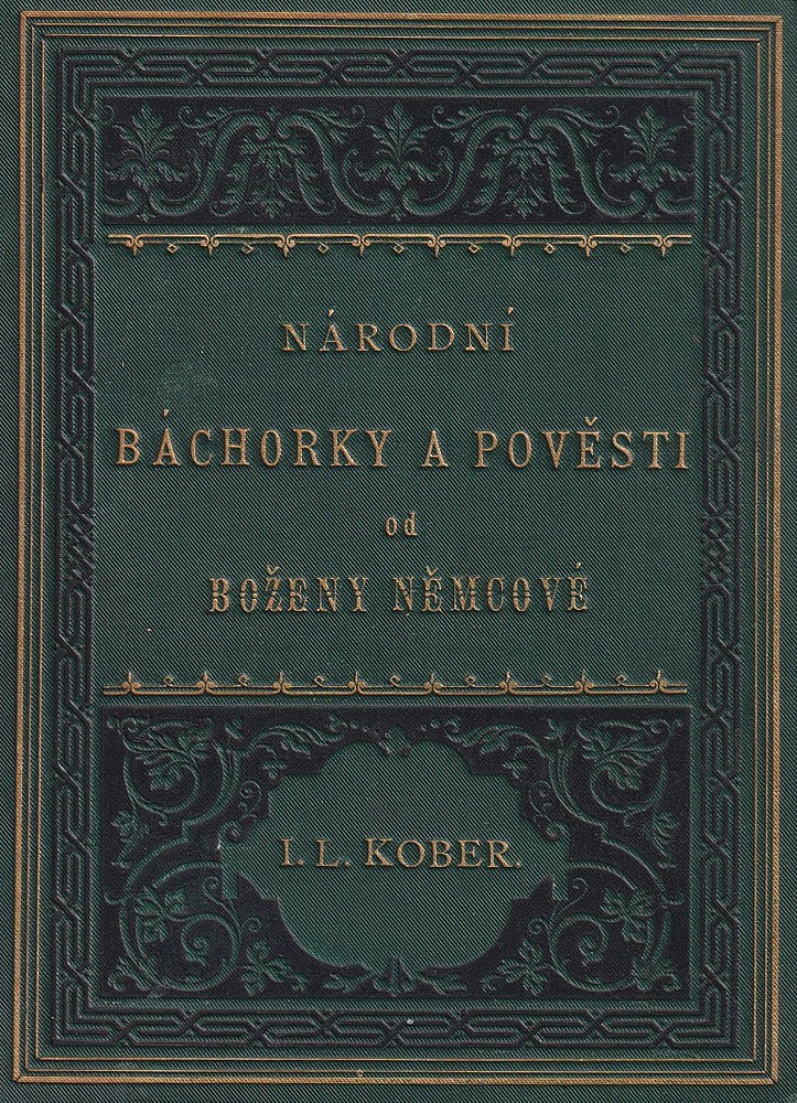 Božena Němcová - Národní Báchorky a pověsti