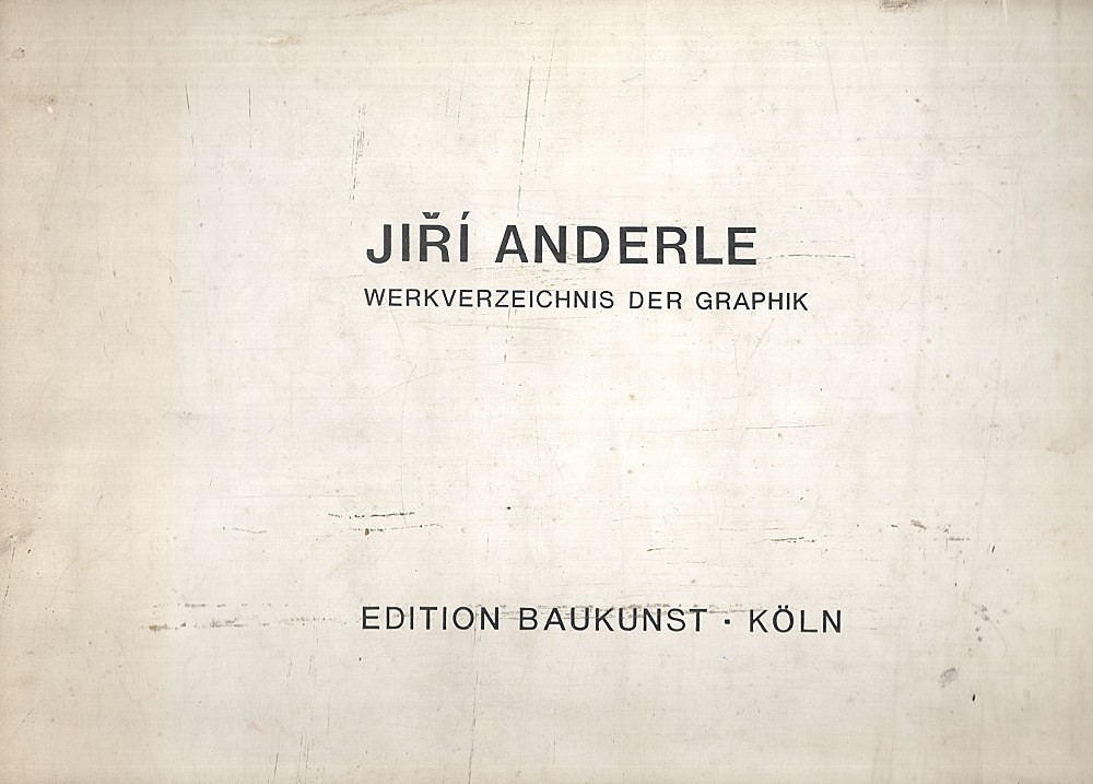 Jiří Anderle - Werkverzeichnis der Graphik