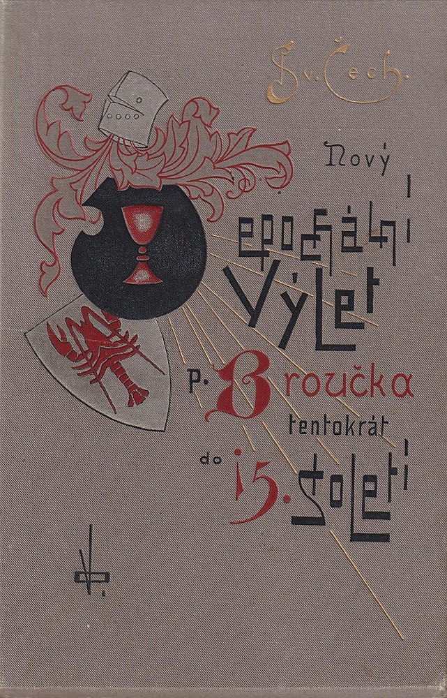 Svatopluk Čech - Nový epochální výlet pana Broučka, tentokráte do 15. století