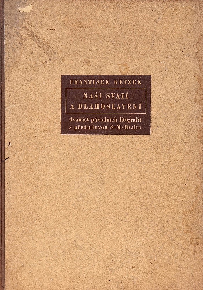 František Ketzek - Naši Svatí a Blahoslavení