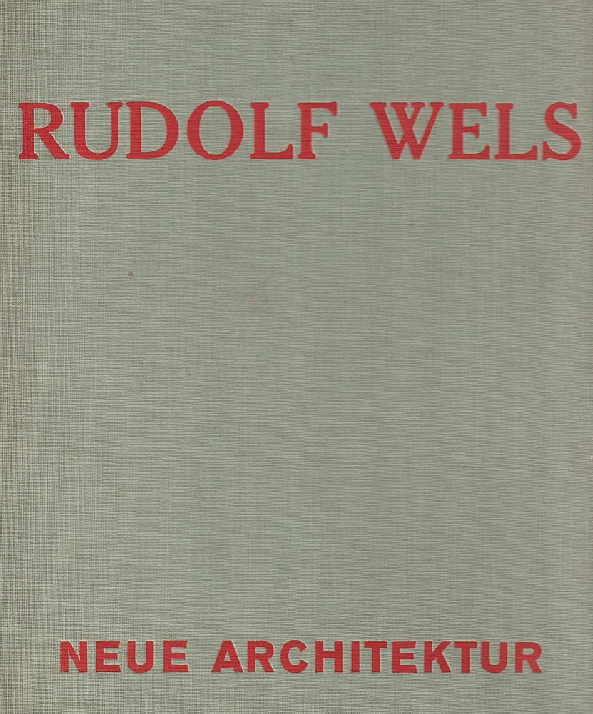 Rudolf Wels - Neue Architektur: Karlsbad