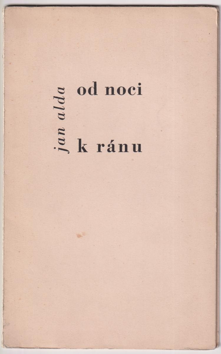 Jan Alda - od noci k ránu