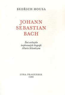 Bedřich Housa - Johann Sebastian Bach