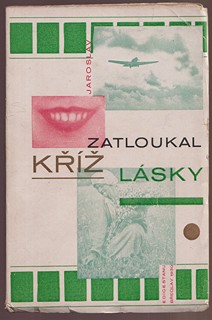 Jaroslav Zatloukal - Kříž lásky