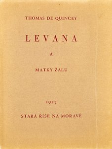 Josef Čapek | Thomas de Quincey: Levana a matky žalu