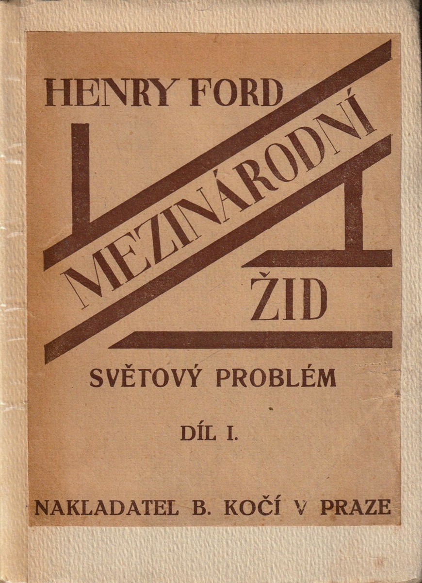 Henry Ford (1863 - 1947) - Mezinárodní žid. Díl I., Světový problém