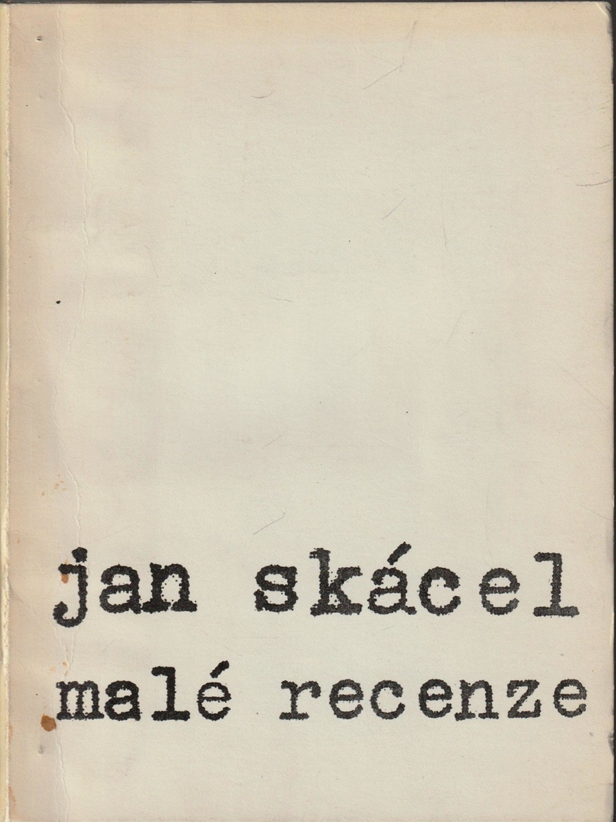 Jan Skácel - Malé recenze