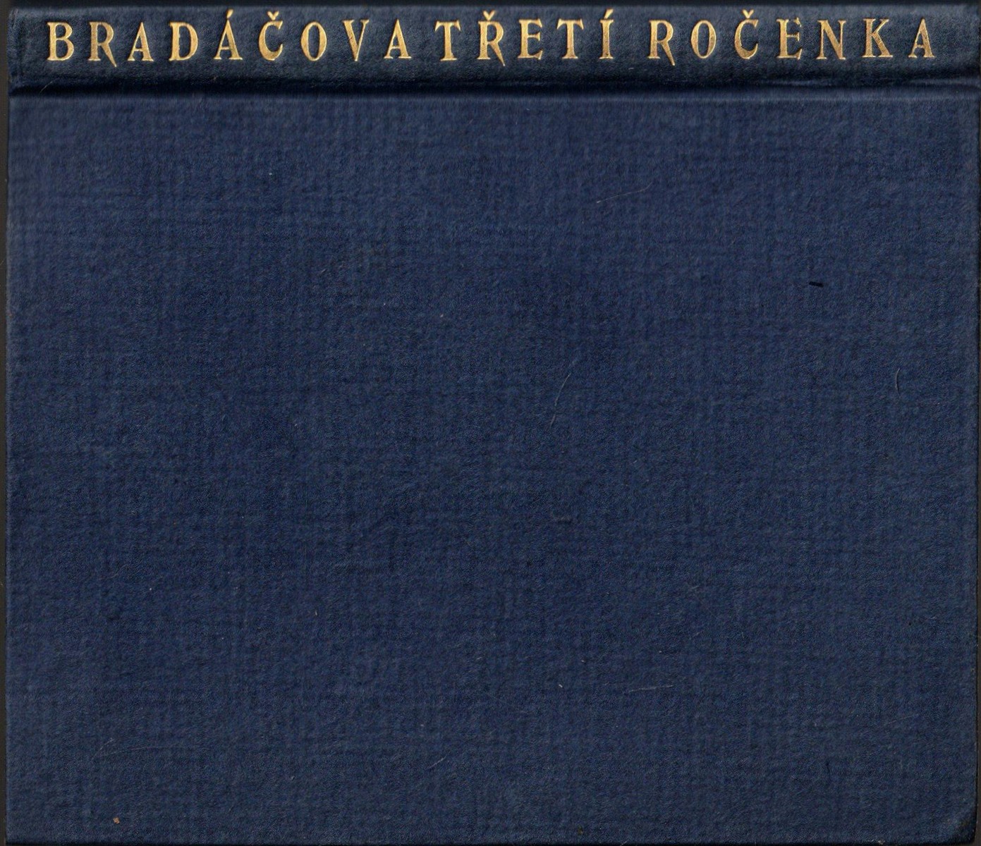 Ludvík Bradáč (1885 - 1947) - Třetí ročenka Ludvíka Bradáče, bibliofila