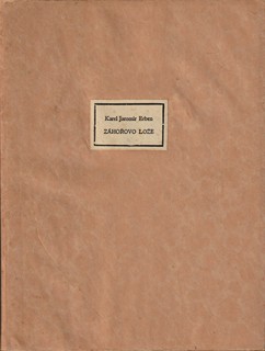 Karel Jaromír Erben (1811 - 1870) - Záhořovo lože