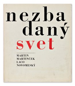 Martin Martinček, Laco Novomeský (1913-2004) - Nezbadany svet