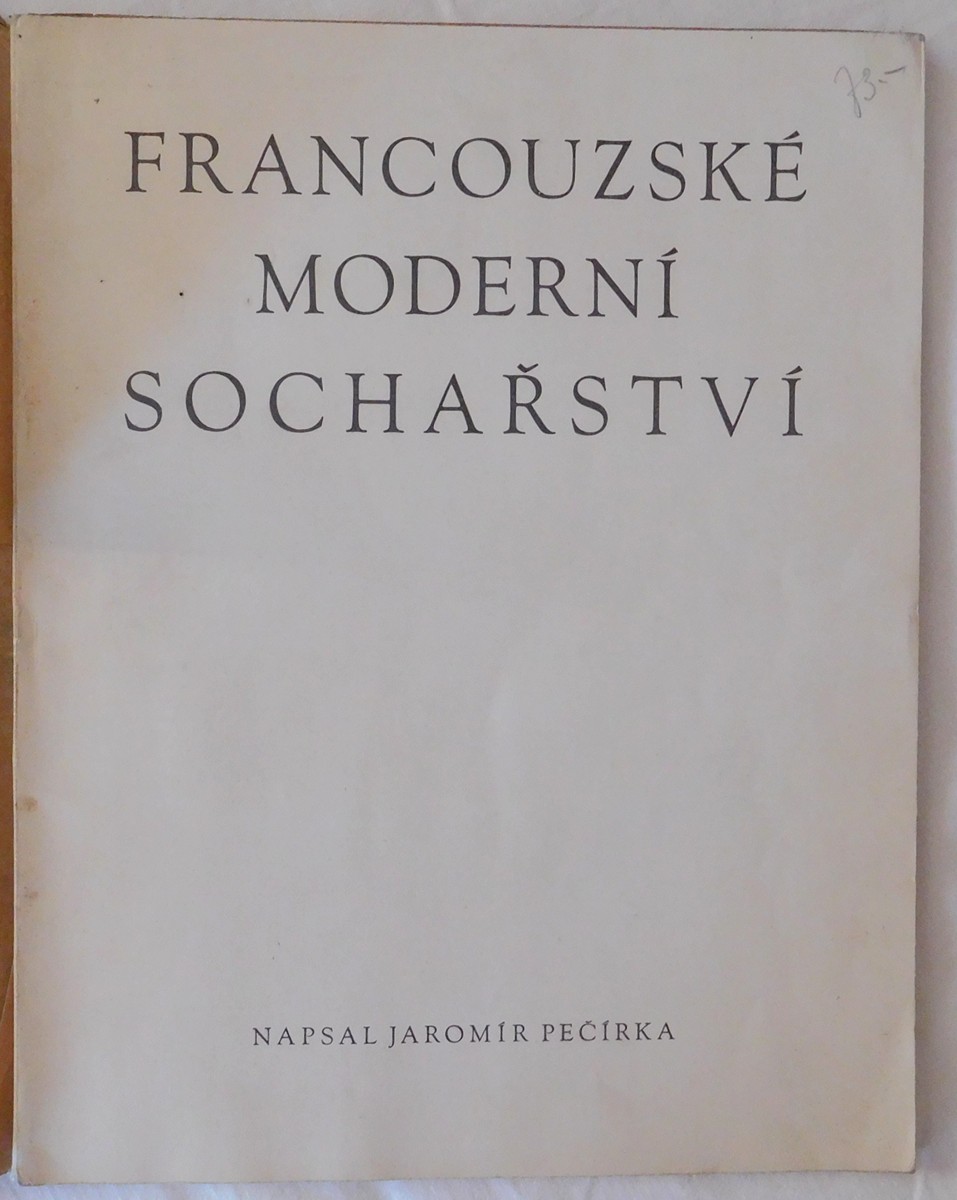 Jaromír Pečírka - Francouzské moderní sochařství