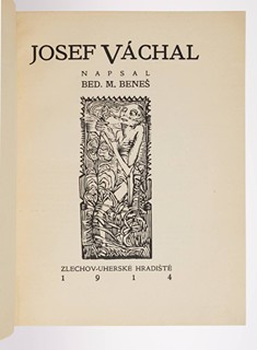 Bedřich Beneš Buchlovan (1885-1953) Josef Váchal (1884-1969)