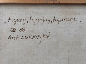Antonín Lukavský (1947) - Figury, figurýny, figuranti 1989