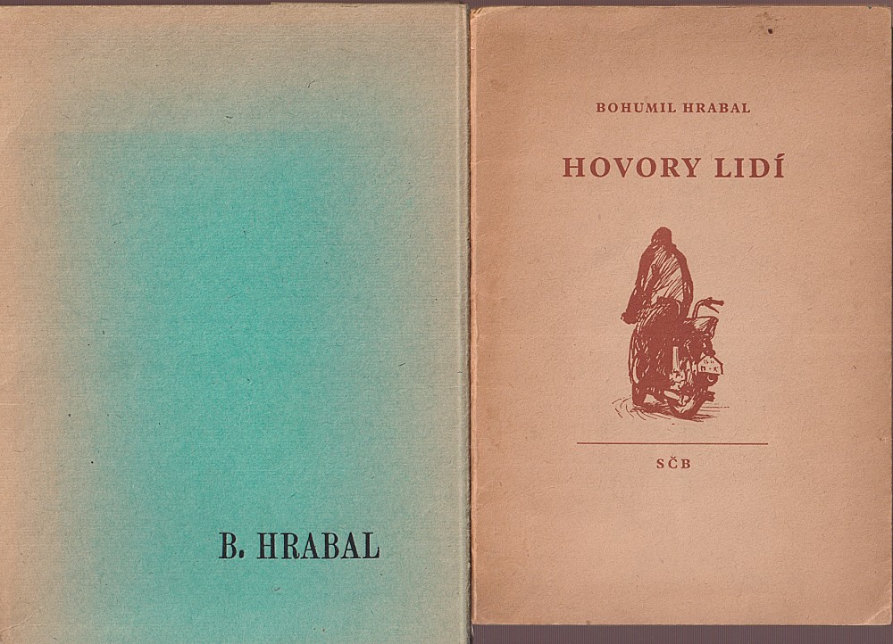 Bohumil Hrabal (1914 - 1997) - Hovory lidí, Zápisky z besedy Radaru