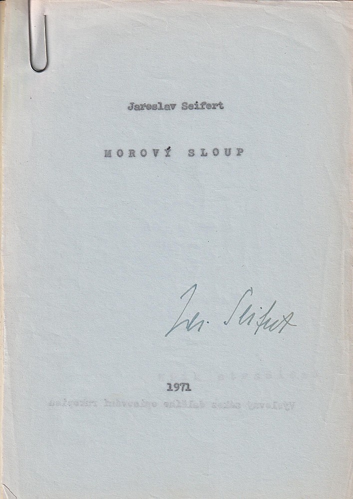 Jaroslav Seifert (1901 - 1986) - Morový sloup