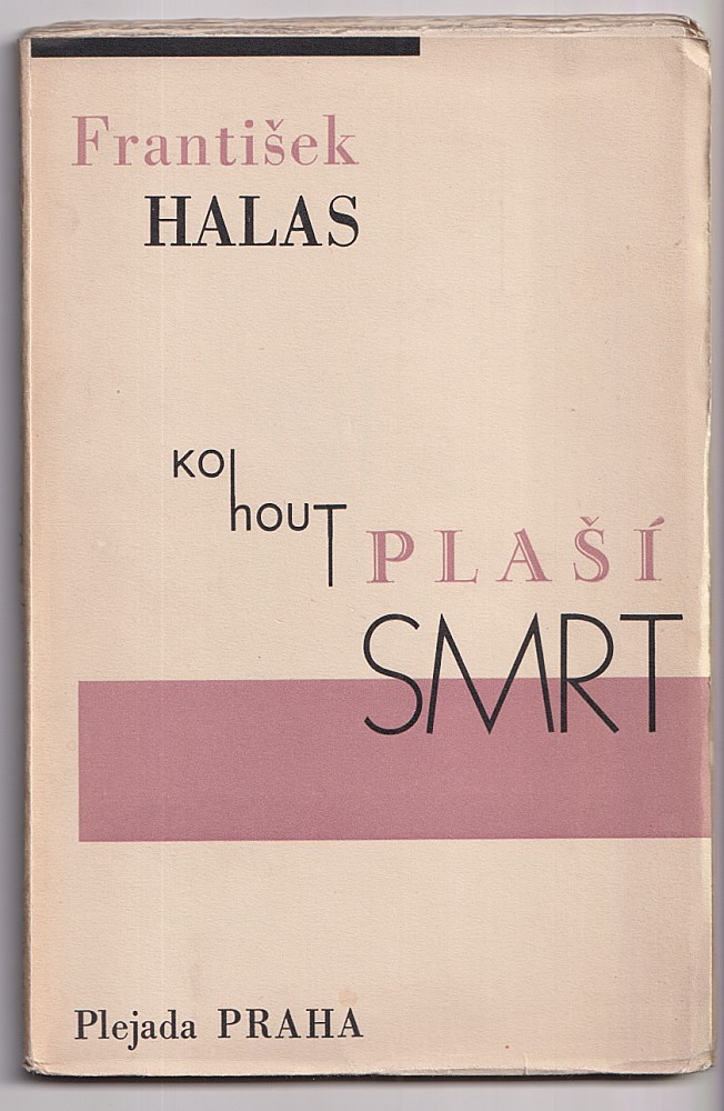 Jindřich Štyrský (1899 - 1942) - František Halas: Kohout plaší smrt