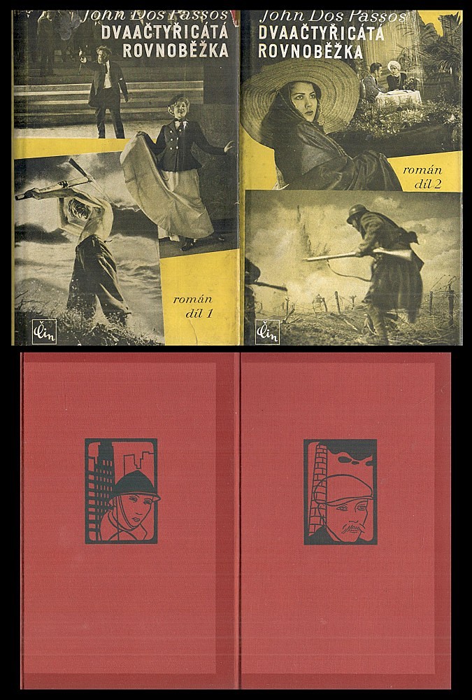 Josef Čapek (1887 - 1945) - John Dos Passos: Dvaačtyřicátá rovnoběžka