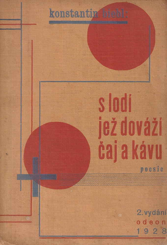 Karel Teige (1900 - 1951) - Konstantin Biebl: S lodí jež dováží čaj a kávu