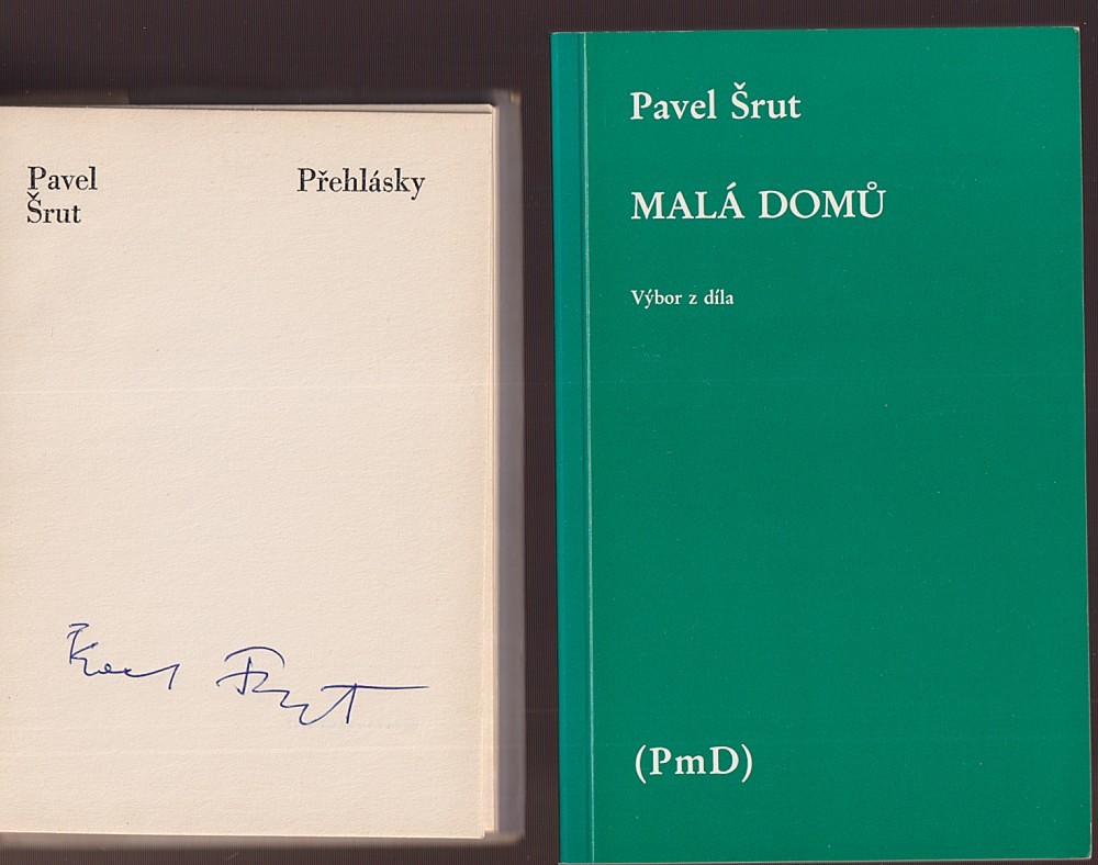 Pavel Šrut (1940 - 2018) - Malá domů, Přehlásky, R.G.: Příznaky lásky
