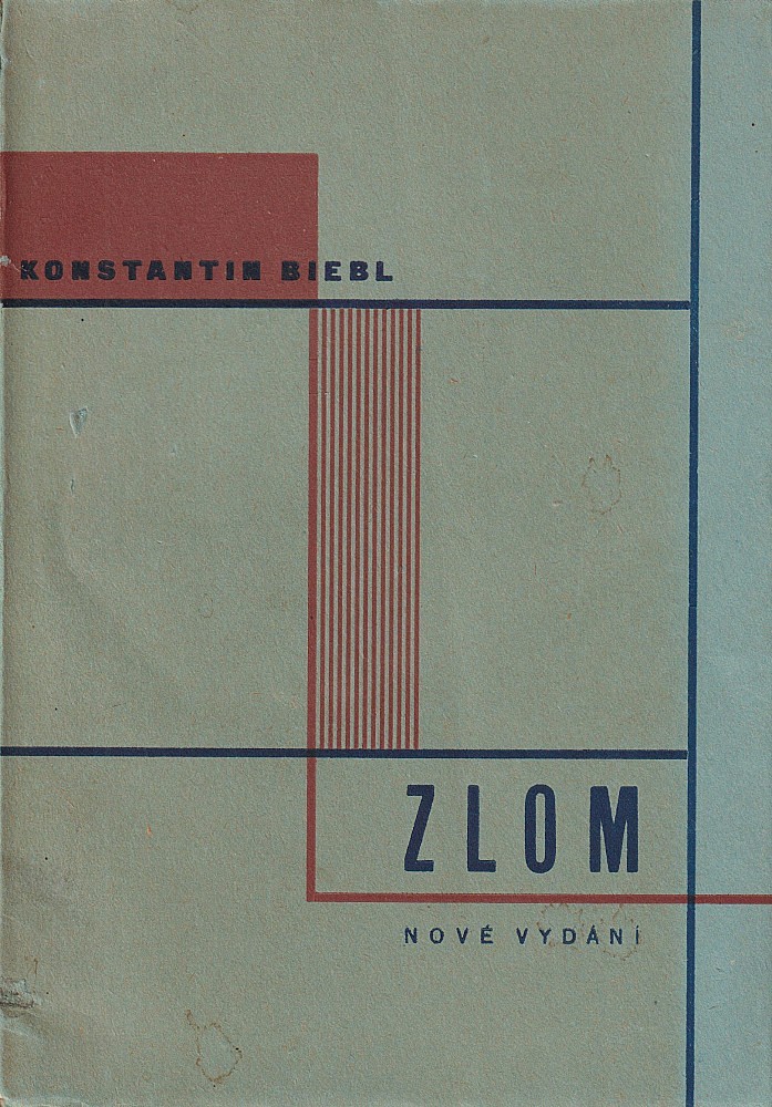 Karel Teige (1900 - 1951) - Konstantin Biebl: Zlom