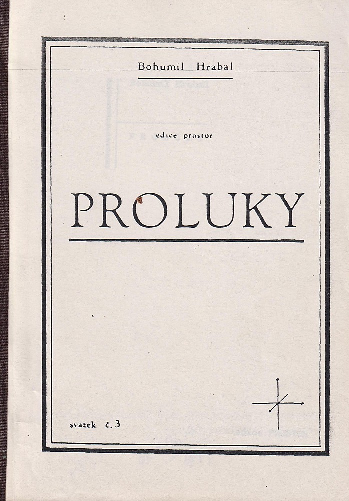 Bohumil Hrabal (1914 - 1997) - Proluky