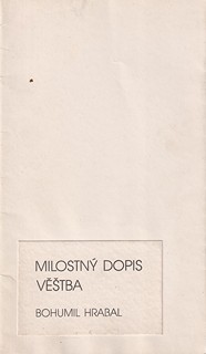 Bohumil Hrabal (1914 - 1997) - Milostný dopis - Věštba
