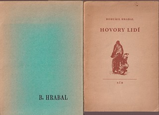 Bohumil Hrabal (1914 - 1997) - Hovory lidí, Zápisky z besedy Radaru
