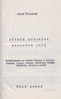 Josef Škvorecký (1924 - 2012) - Příběh inženýra lidských duší I. - II.