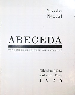 Karel Teige (1900 - 1951) - Vítězslav Nezval: Abeceda - cyklus básní s tanečními kompozicemi Milči Mayerové