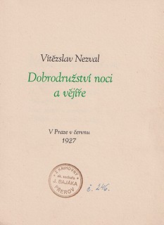 Vítězslav Nezval (1900 - 1958) - Dobrodružství noci a vějíře