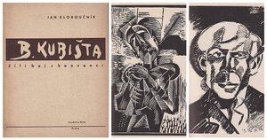 Bohumil Kubišta (1884 - 1918) - J. Kloboučník: Bohumil Kubišta čili boj s konvencí