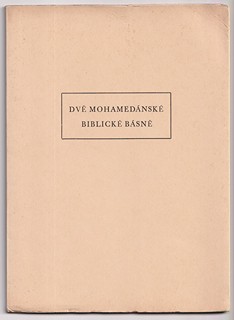 Otto František Babler (1901) - Dvě Mohamedánské biblické básně; Ethiopské legendy; Arabské biblické tradice