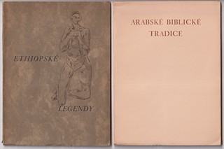 Otto František Babler (1901) - Dvě Mohamedánské biblické básně; Ethiopské legendy; Arabské biblické tradice