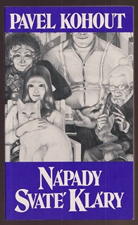 Pavel Kohout (1928) - Nápady svaté Kláry