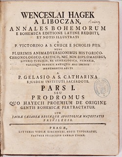 Gelasius Dobner (1719 - 1790) - Wenceslai Hagek a Liboczan Annales Bohemorum Pars I.